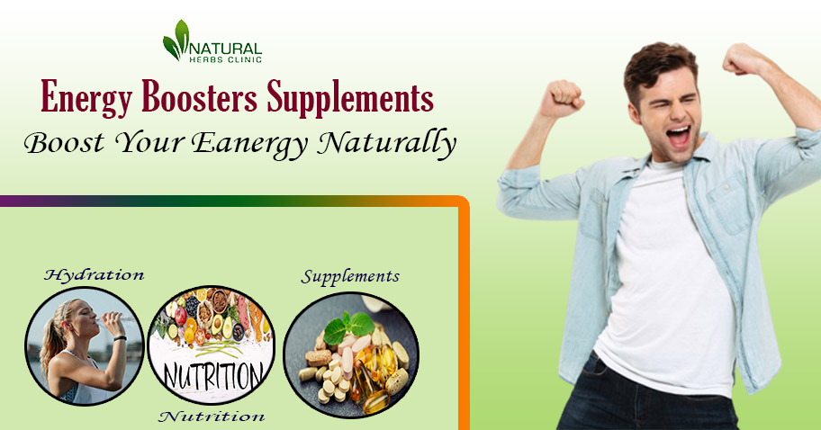 A Guide To Energy Boosters Supplements: Boost Your Energy Naturally